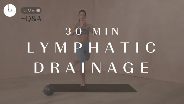 30 MIN: LYMPHATIC DRAINAGE