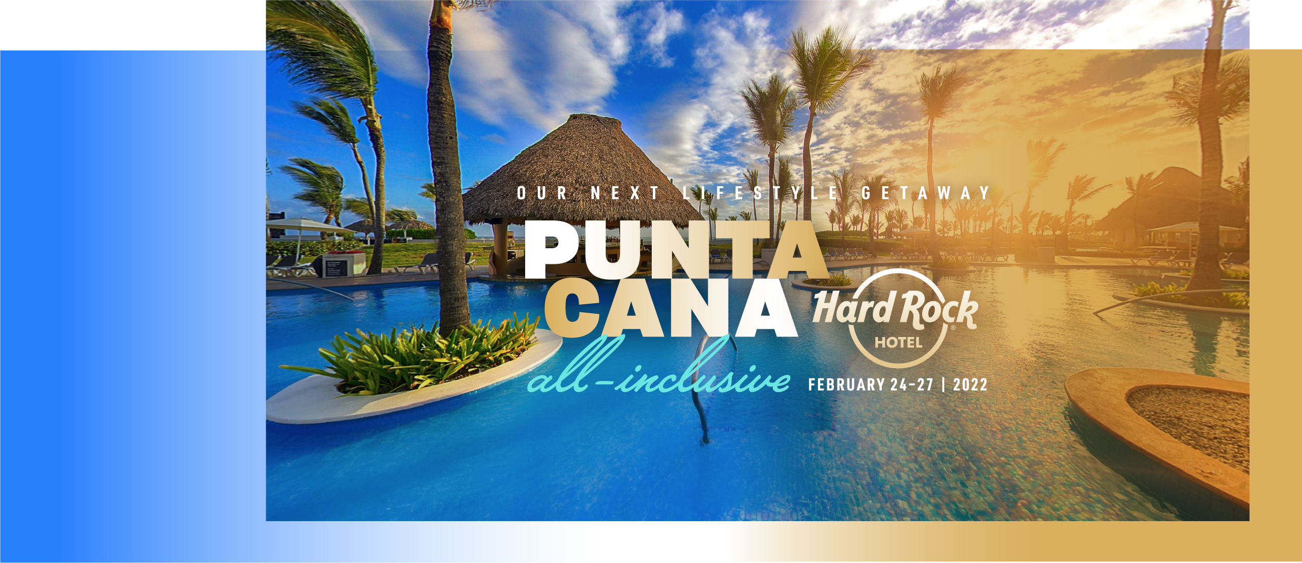 Punta Cana Lifestyle Getaway Teaser! 2022