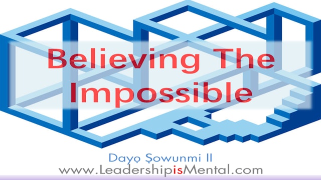 Believing The Impossible