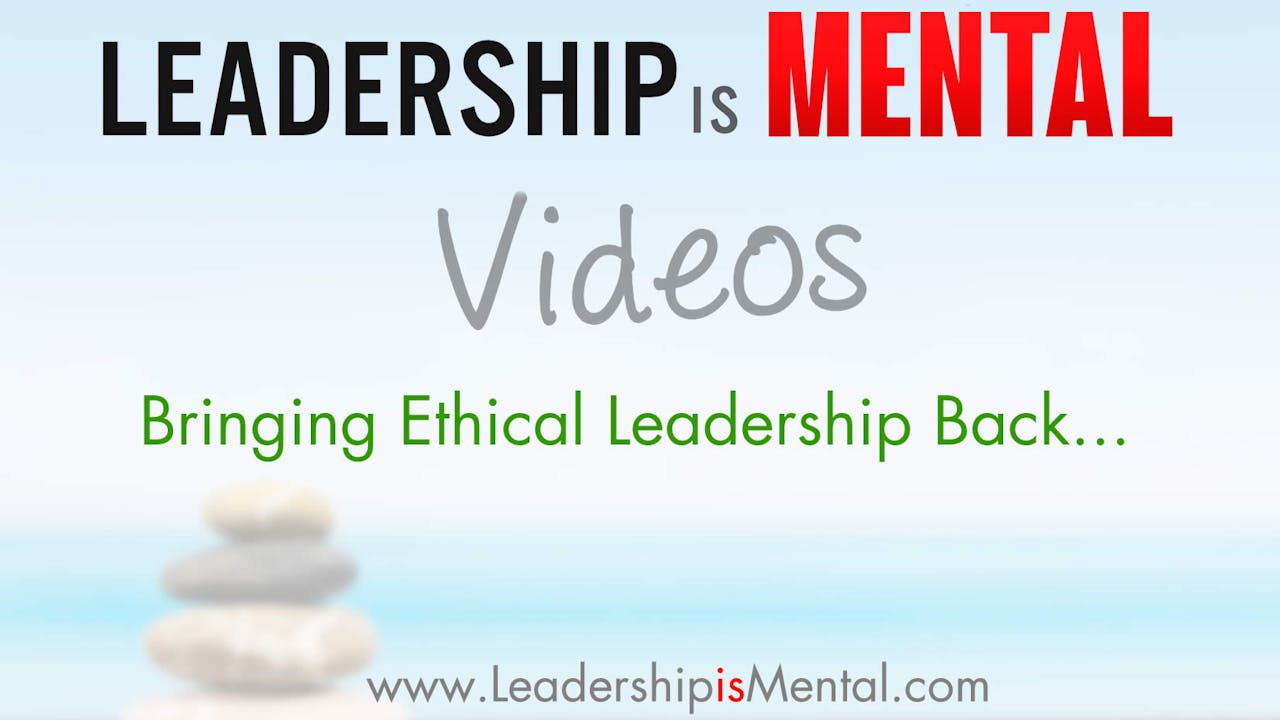 Bringing Ethical Leadership Back