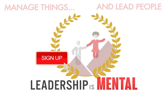 Leadership is Mental Masterclass