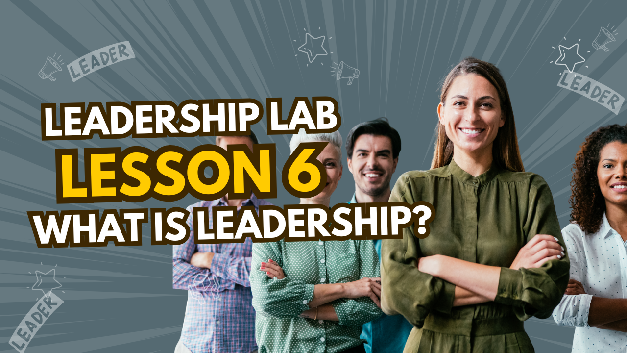 Leadership Lab Week 6
