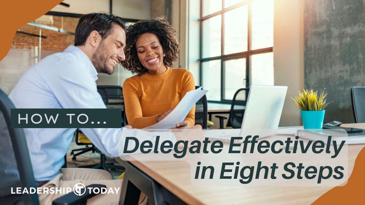 How To - Delegate Effectively in Eight Steps