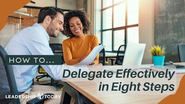 How To - Delegate Effectively in Eigh...