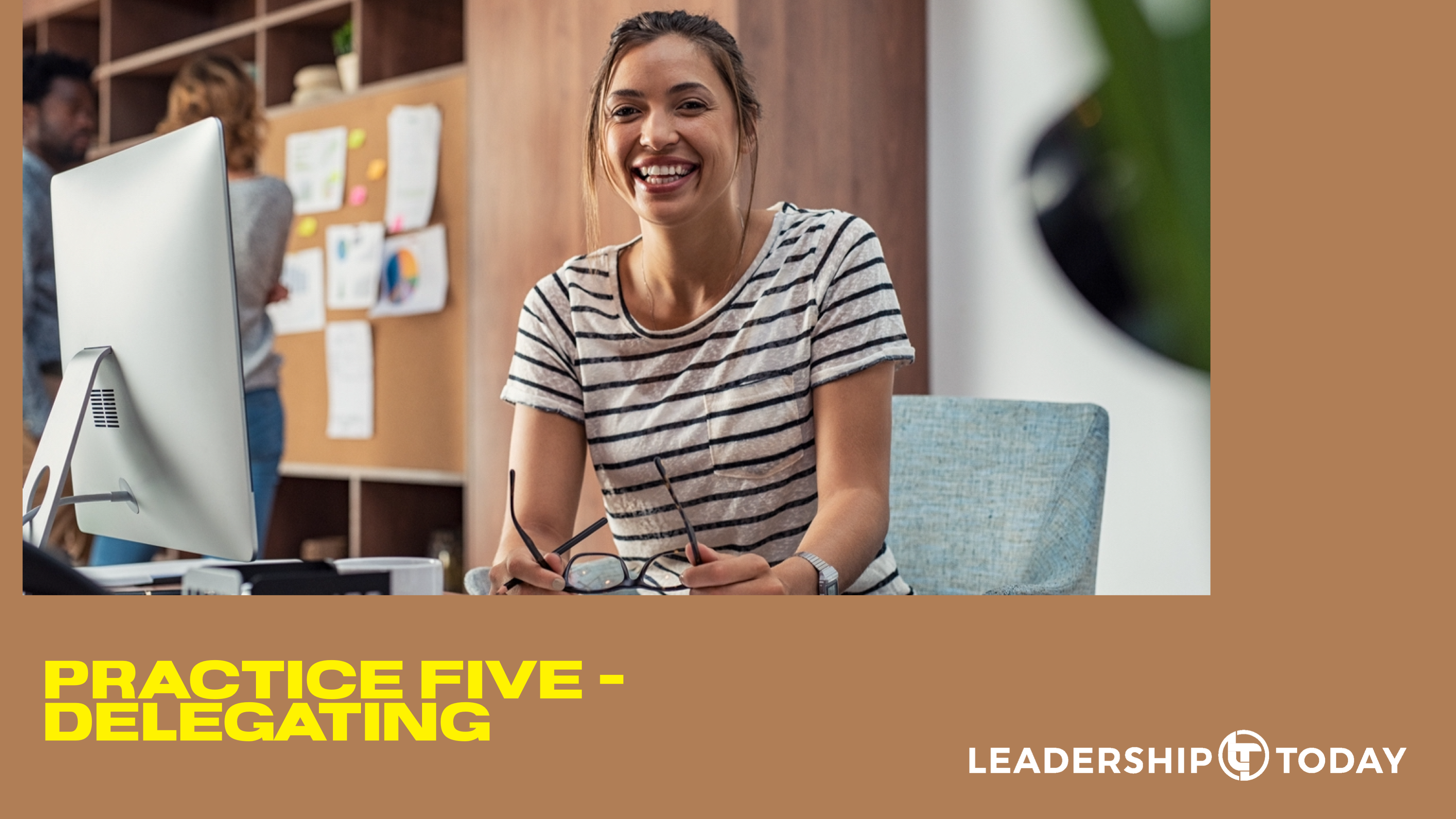 14 Practice Five - Delegating