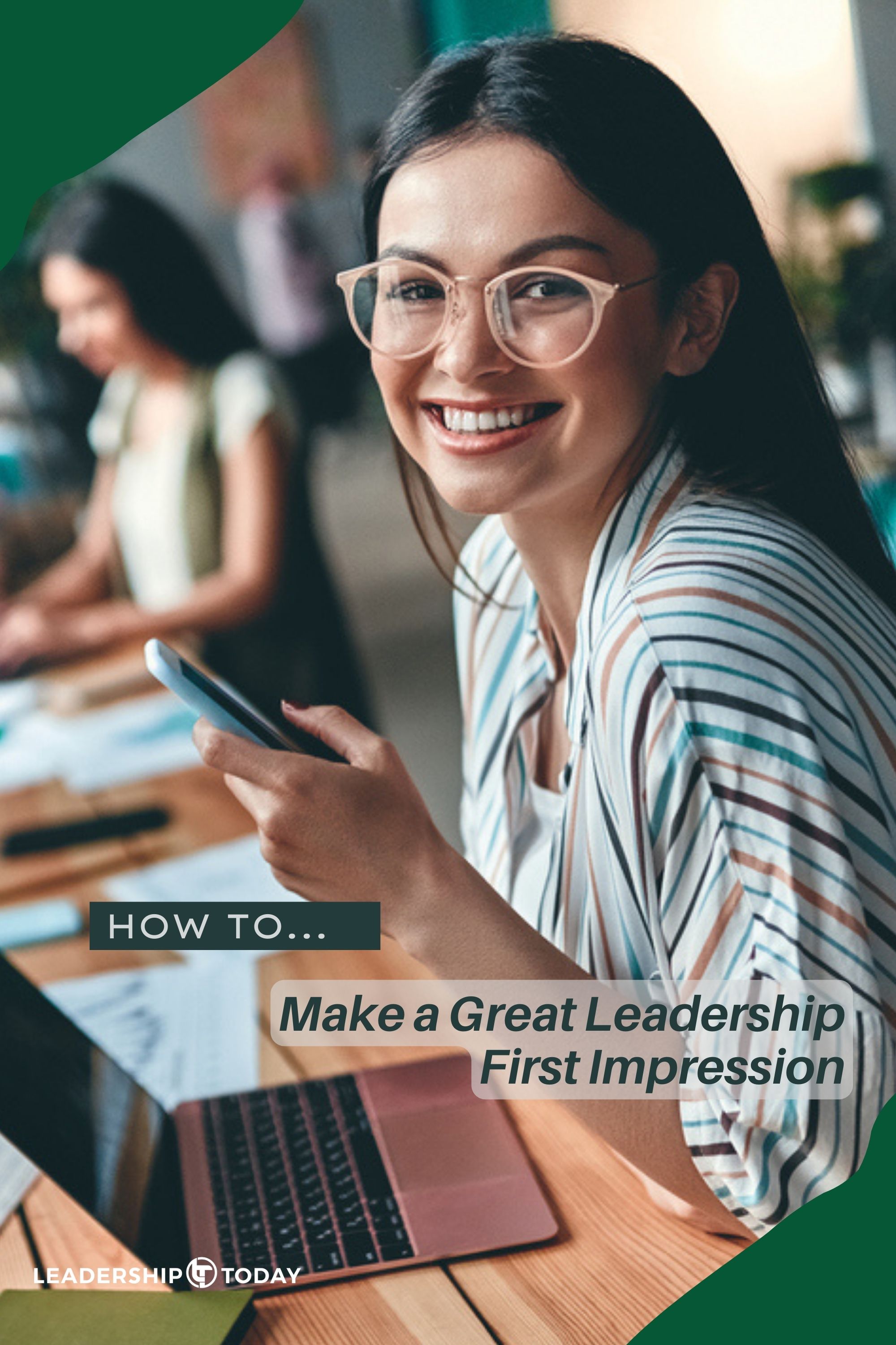 How To - Make a Great Leadership First Impression