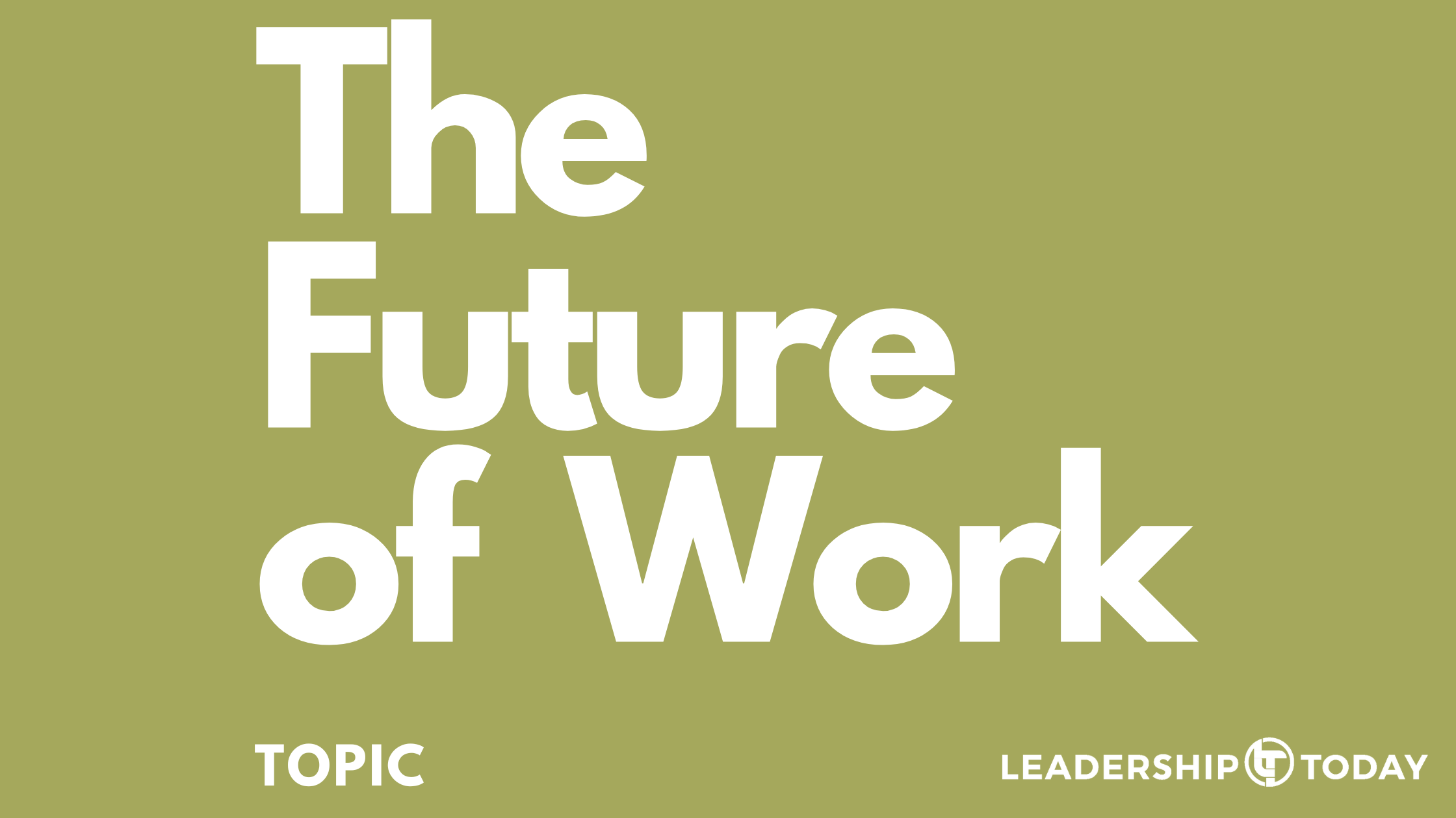 The Future of Work