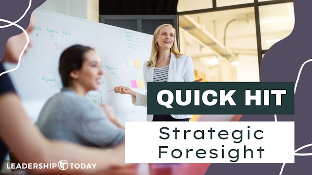 Quick Hit: Strategic Foresight