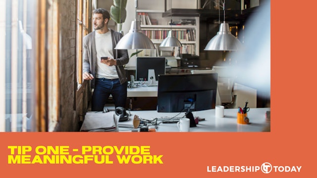 15 Tip One - Provide Meaningful Work