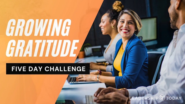 Day One: Growing Gratitude Challenge