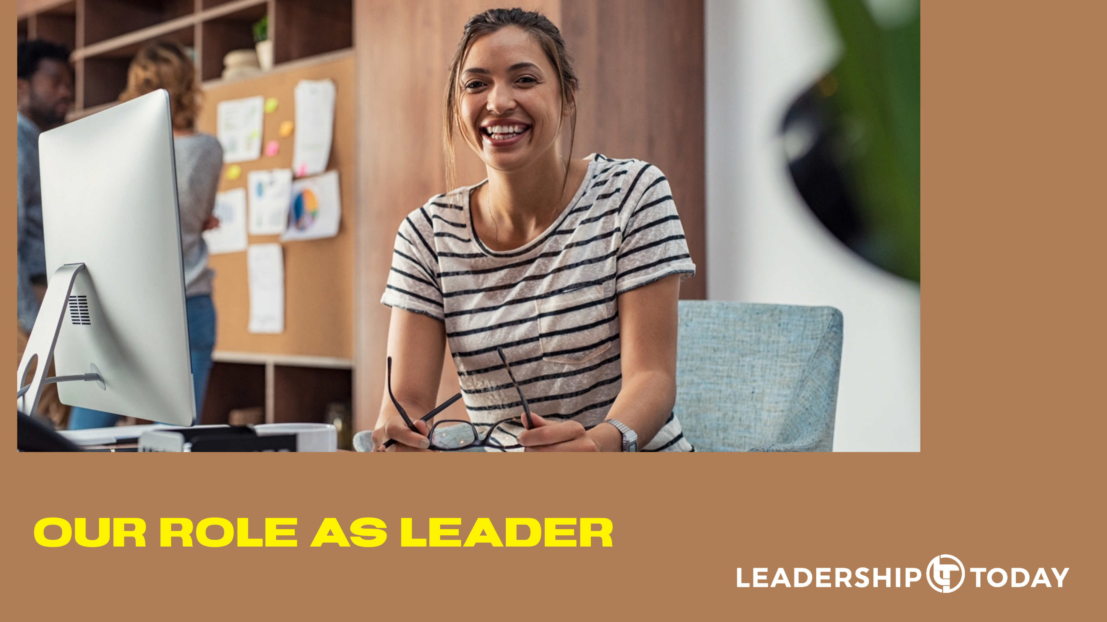 07 Our Role as Leaders