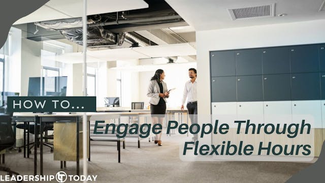 How To - Engage People Through Flexib...