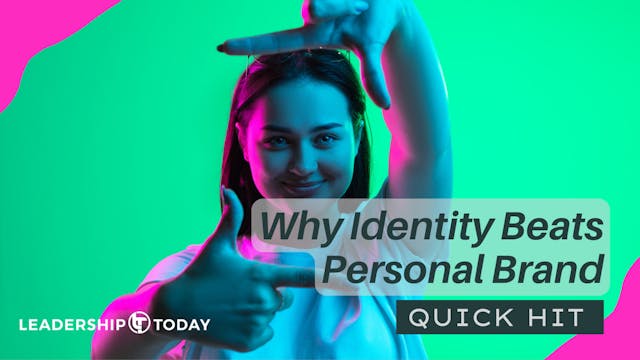 Quick Hit - Why Identity Beats Person...