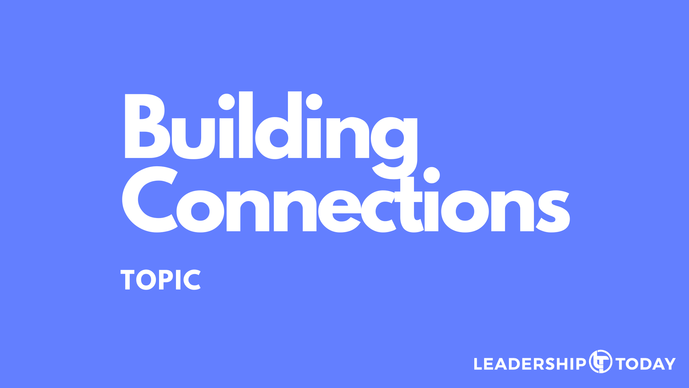 Building Connections