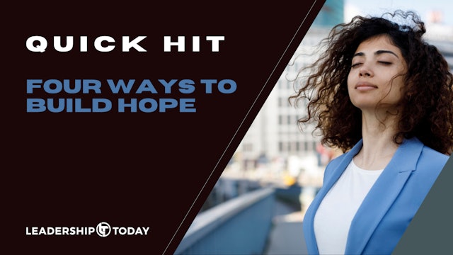 Quick Hit: Four Ways to Build Hope