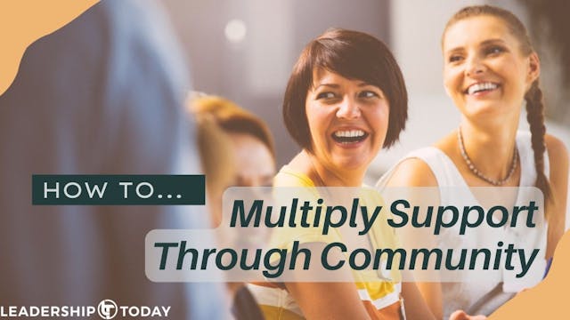 How To - Multiply Support Through Com...