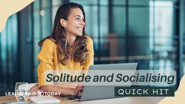 Quick Hit - Solitude and Socialising