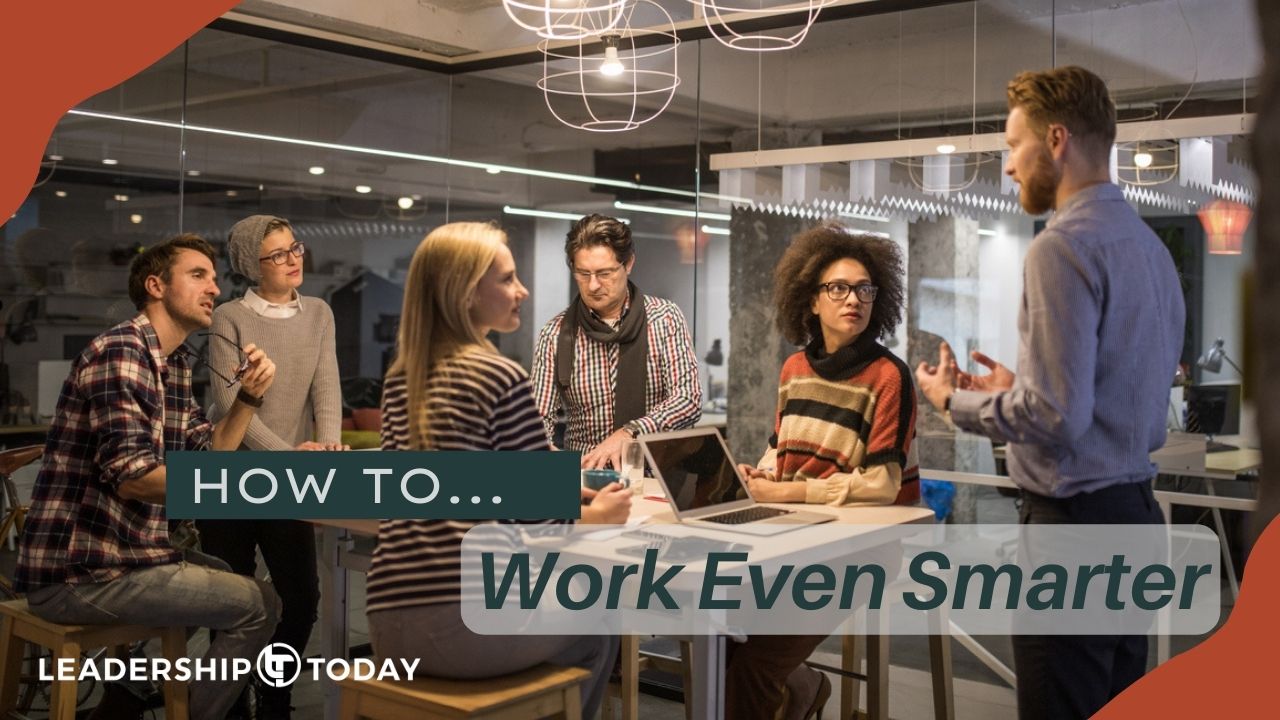 How To... Work Even Smarter
