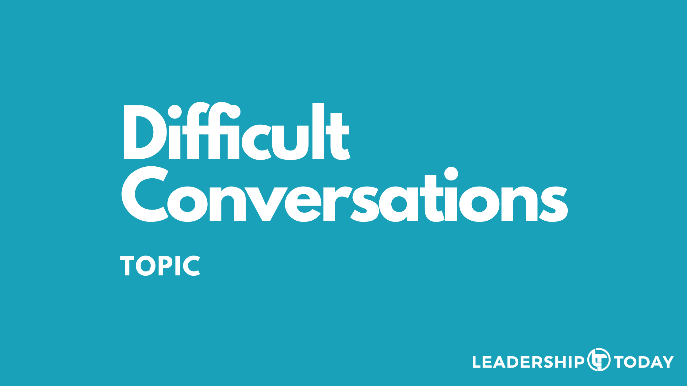 Difficult Conversations