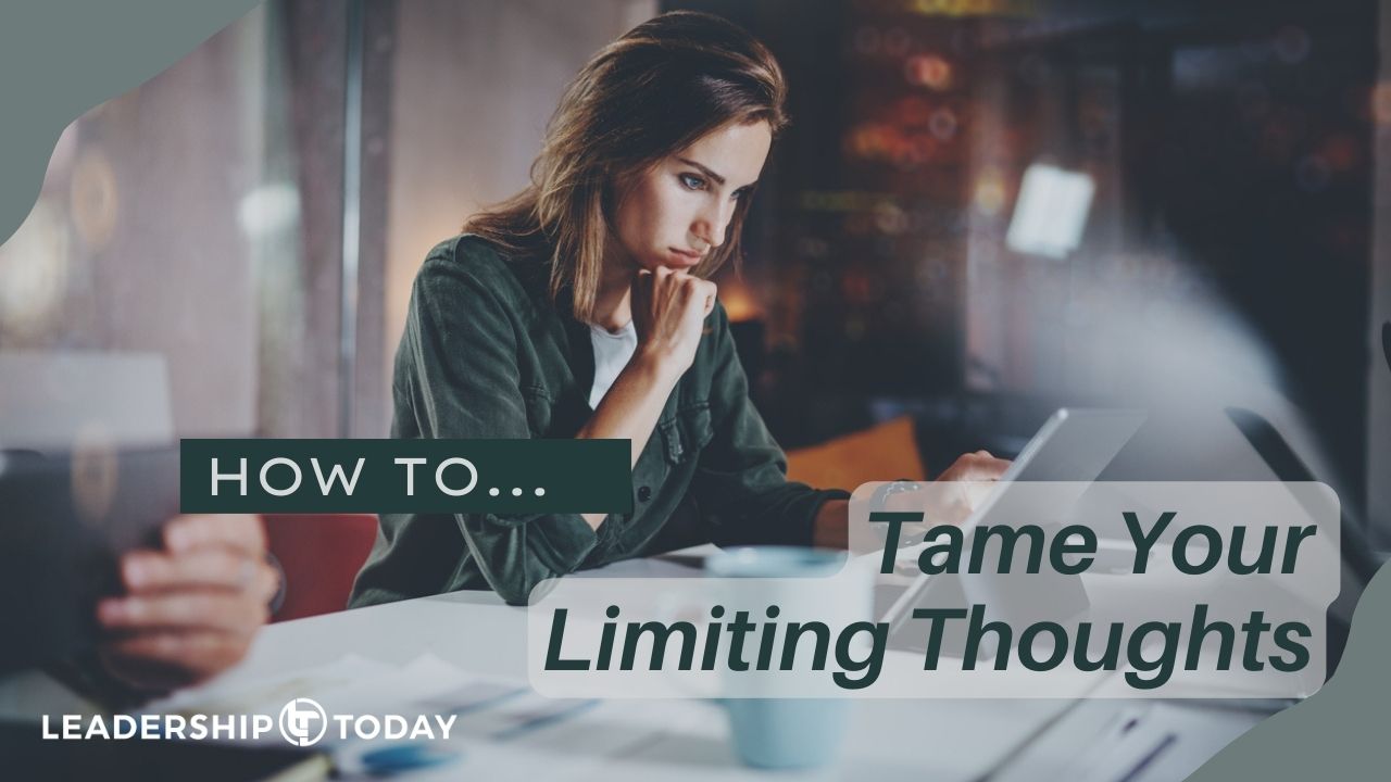How To - Tame Your Limiting Thoughts