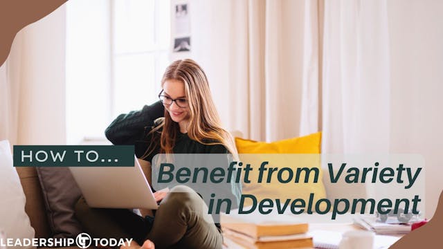 How To - Benefit from Variety in Deve...