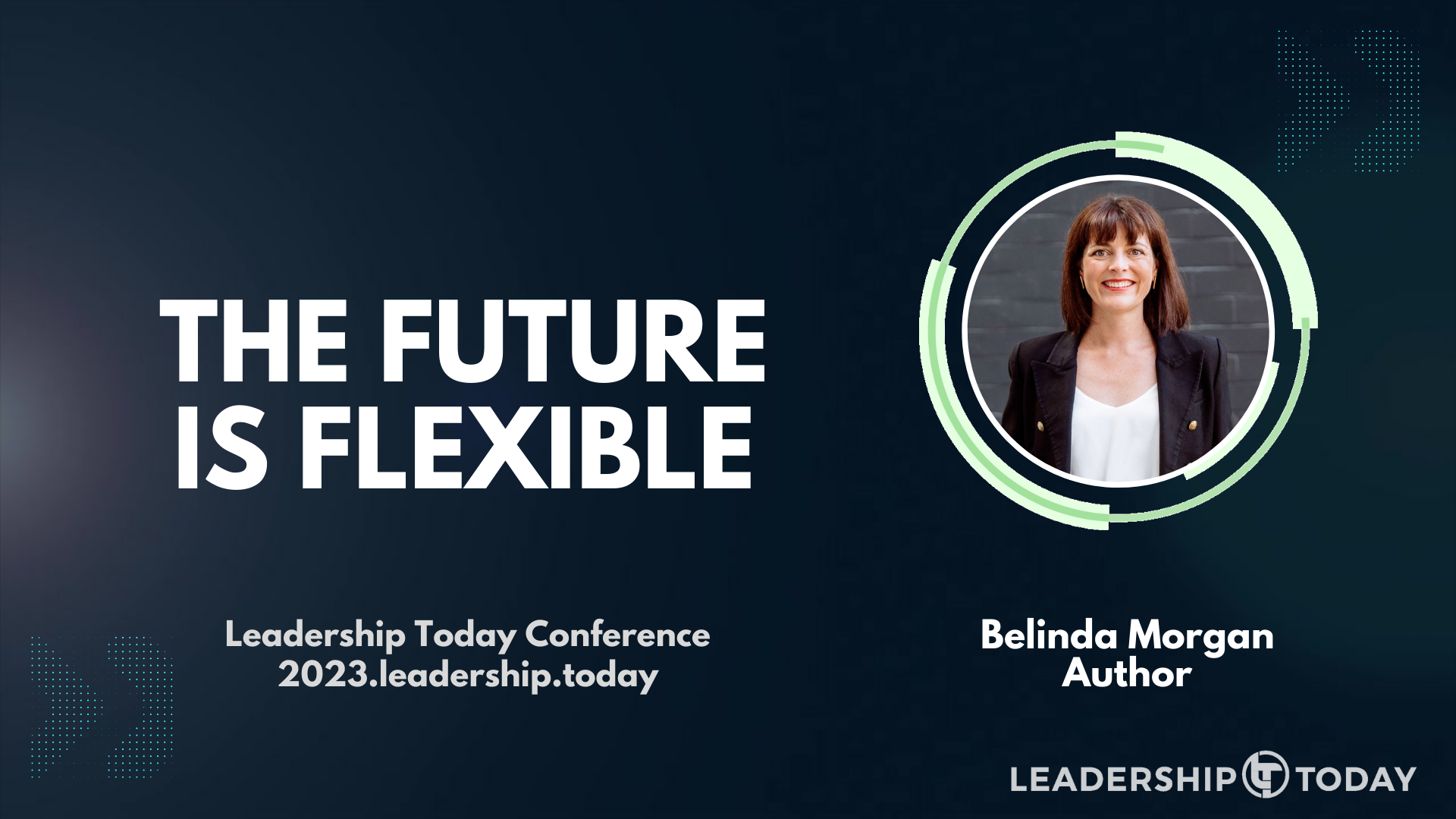 Belinda Morgan - The Future is Flexible