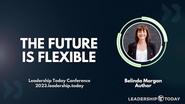 Belinda Morgan - The Future is Flexible