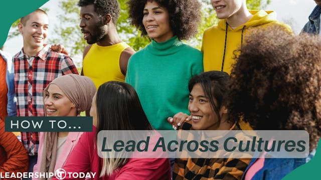 How To - Lead Across Cultures