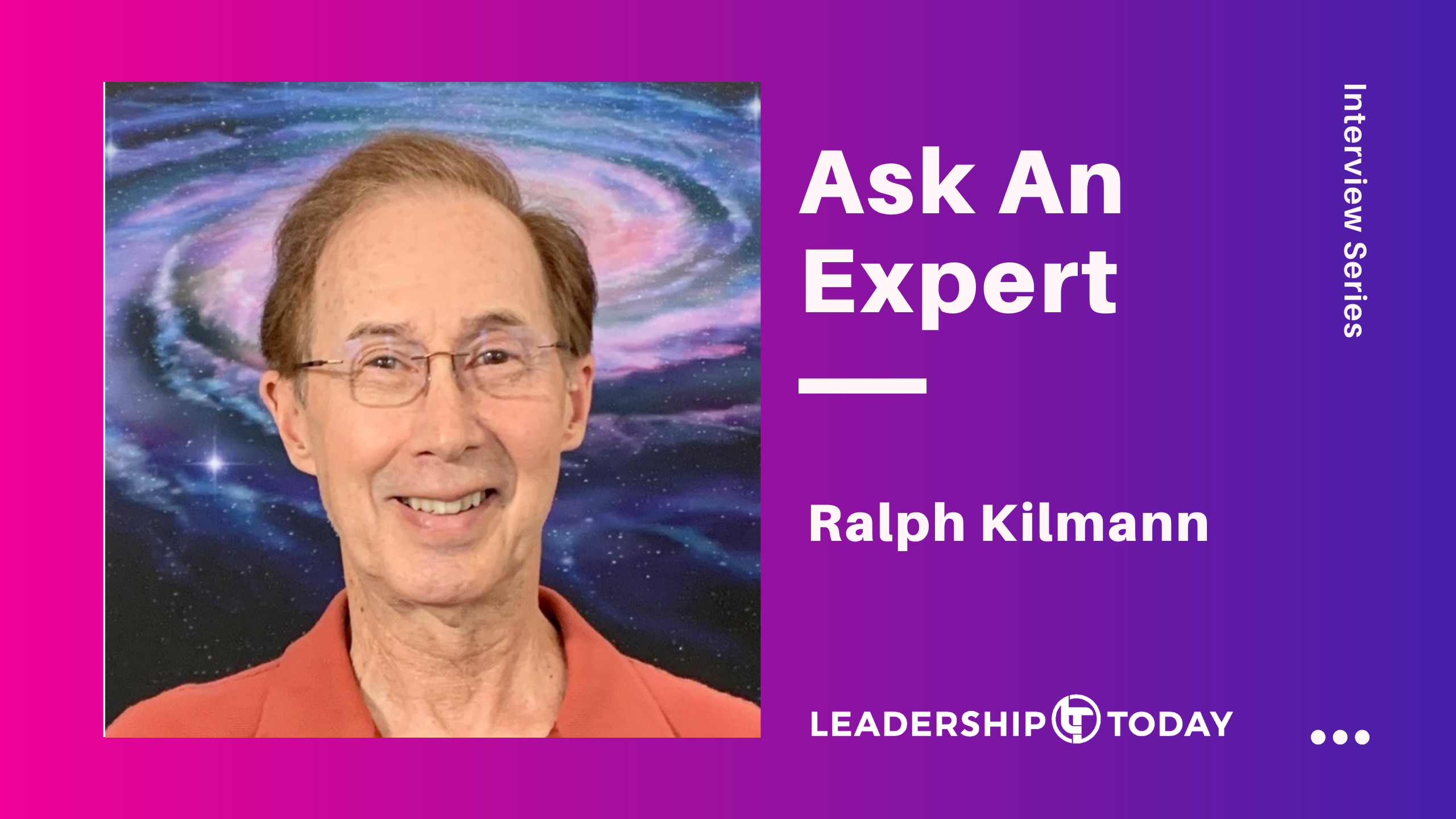 Ask an Expert - Ralph Kilmann