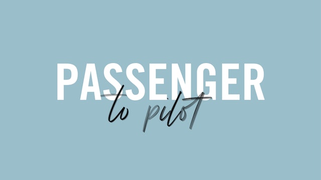 #1 Passenger to Pilot
