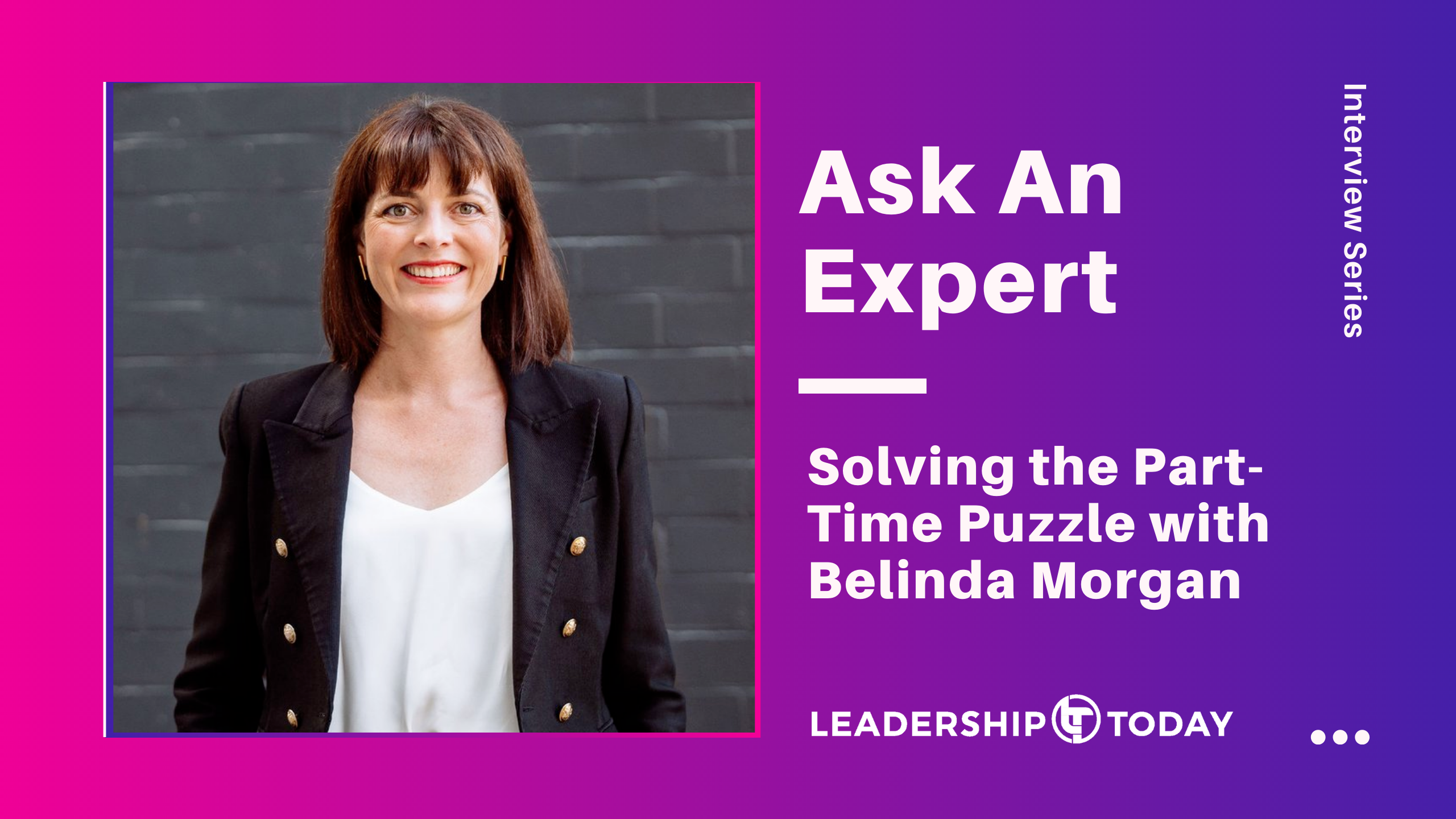 Belinda Morgan - Solving the Part-Time Puzzle