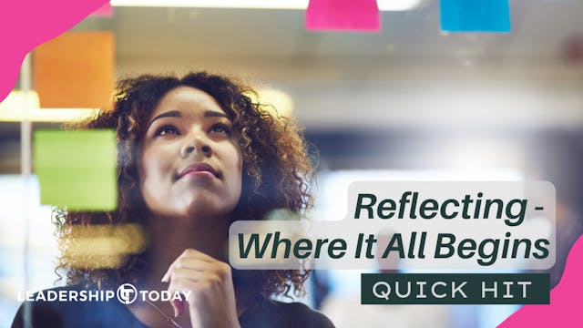 Quick Hit - Reflecting - Where it All...