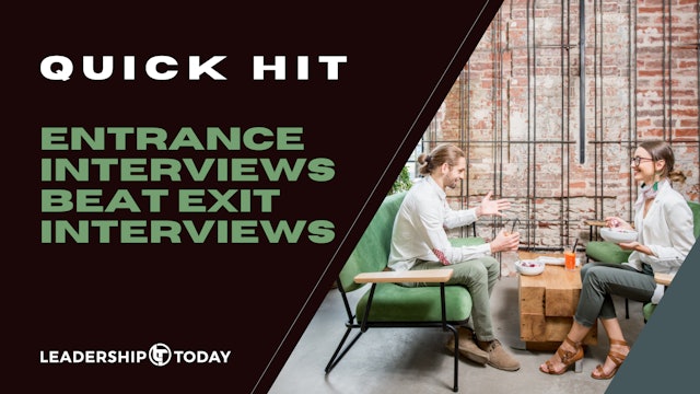 Quick Hit: Entrance Interviews Beat Exit Interviews