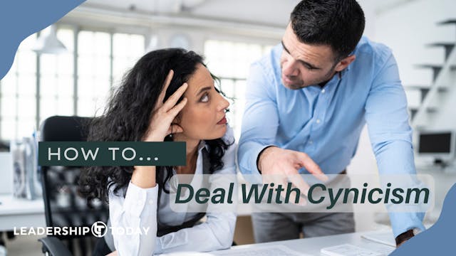 How To - Deal With Cynicism