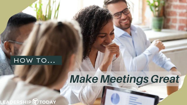 How To - Make Meetings Great