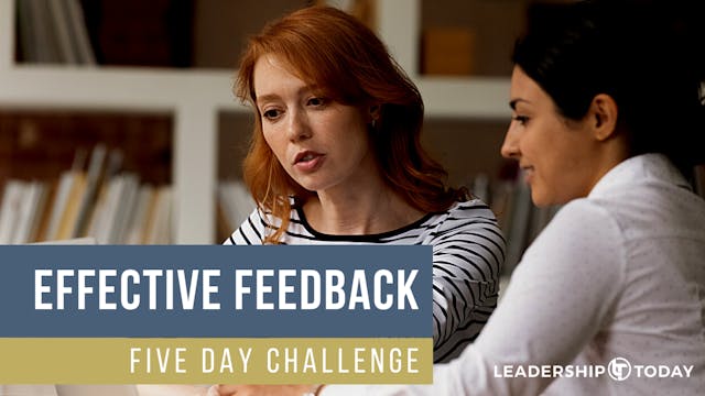 Day Three - Keys to Effective Feedback