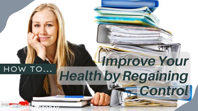 How To - Improve Your Health by Regai...