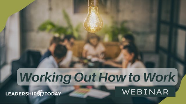 Webinar: Working Out How to Work