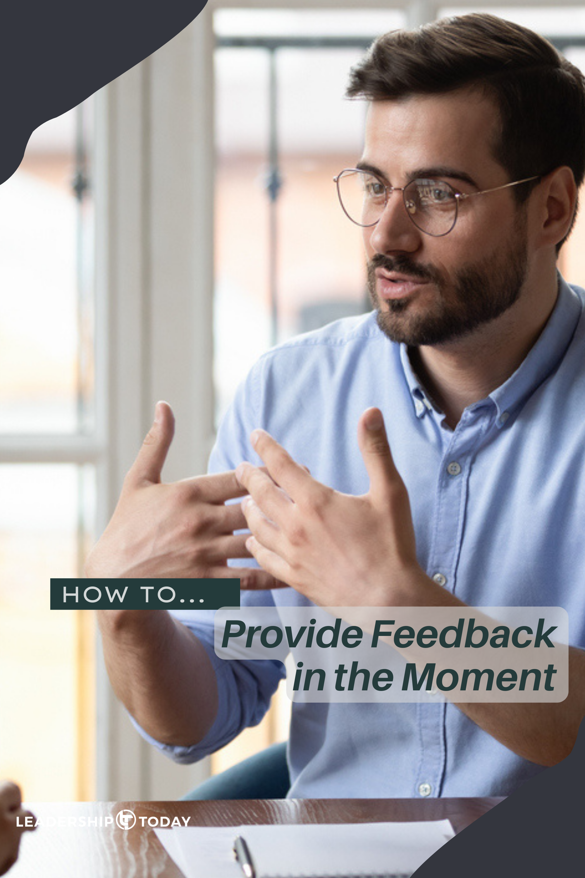 How To - Provide Feedback in the Moment