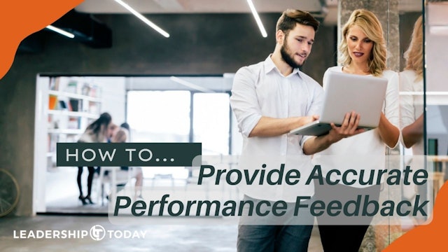 How To - Provide Accurate Performance Feedback