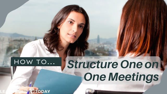 How To - Structure One on One Meetings