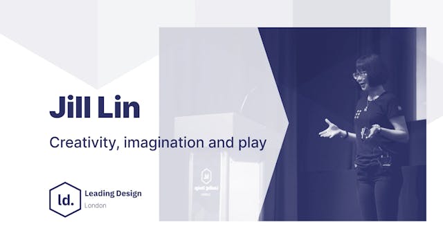 Jill Lin - Creativity, imagination an...