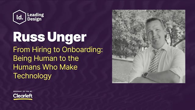 Russ Unger - From Hiring to Onboarding