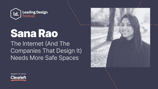 Sana Rao - The Internet Needs More Sa...