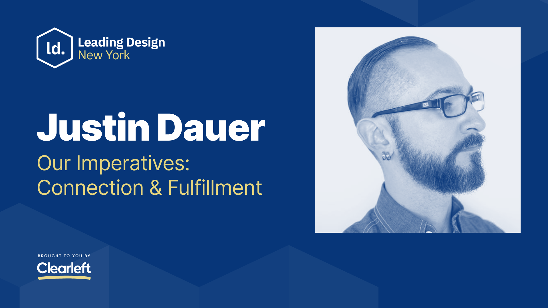Justin Dauer - Our Imperatives: Connection & Fulfillment