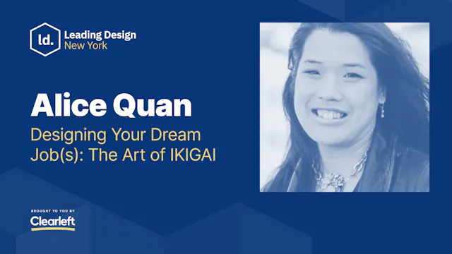 Alice Quan - Designing Your Dream Job...