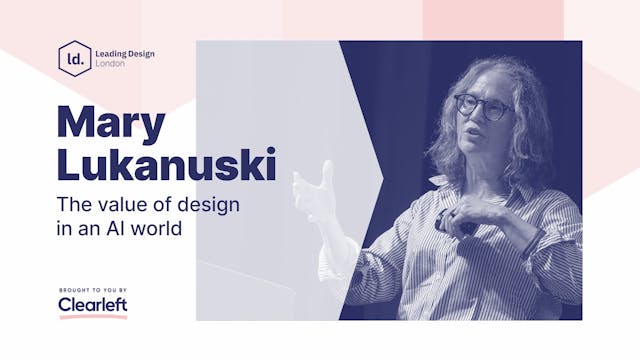 Mary Lukanuski - The value of design ...