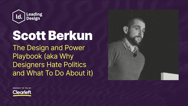 Scott Berkun - Design and Power