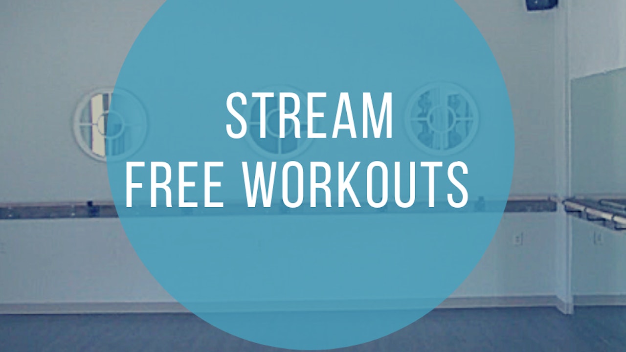 FREE WORKOUTS TO STREAM