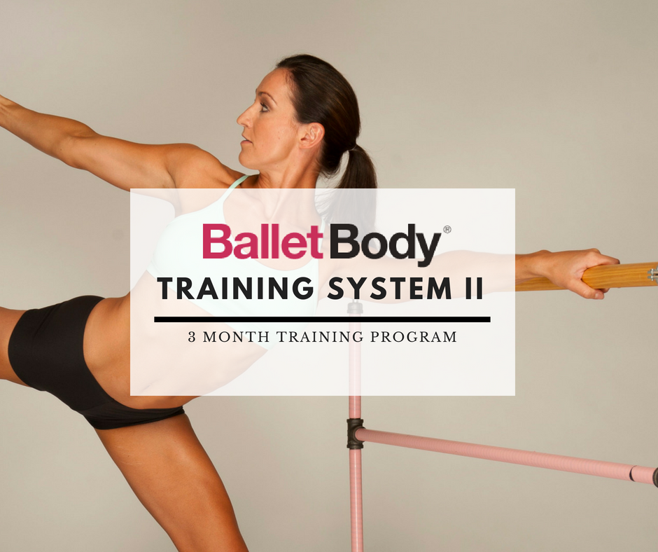 BALLET BODY TRAINING SYSTEM II
